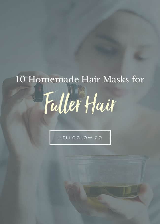 10 Homemade Hair Masks for Fuller Hair - HelloGlow.co