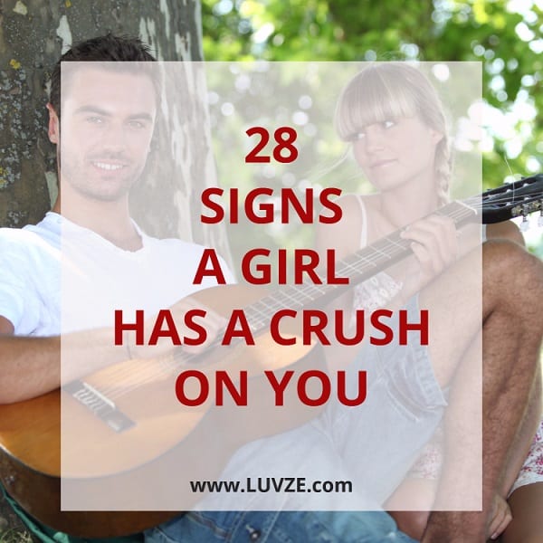 how to know if a girl has a crush on you